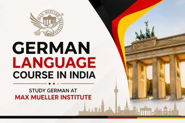 German Language Course in India – Study German at Max Mueller Institute
