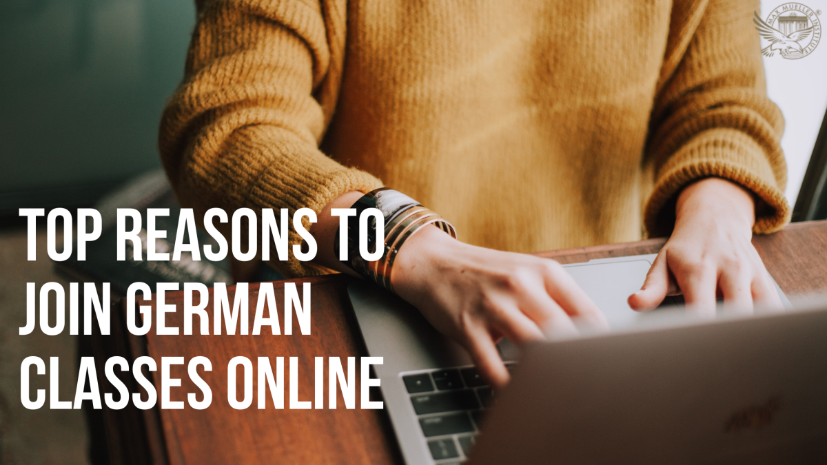 Top Reasons to Join German Classes Online