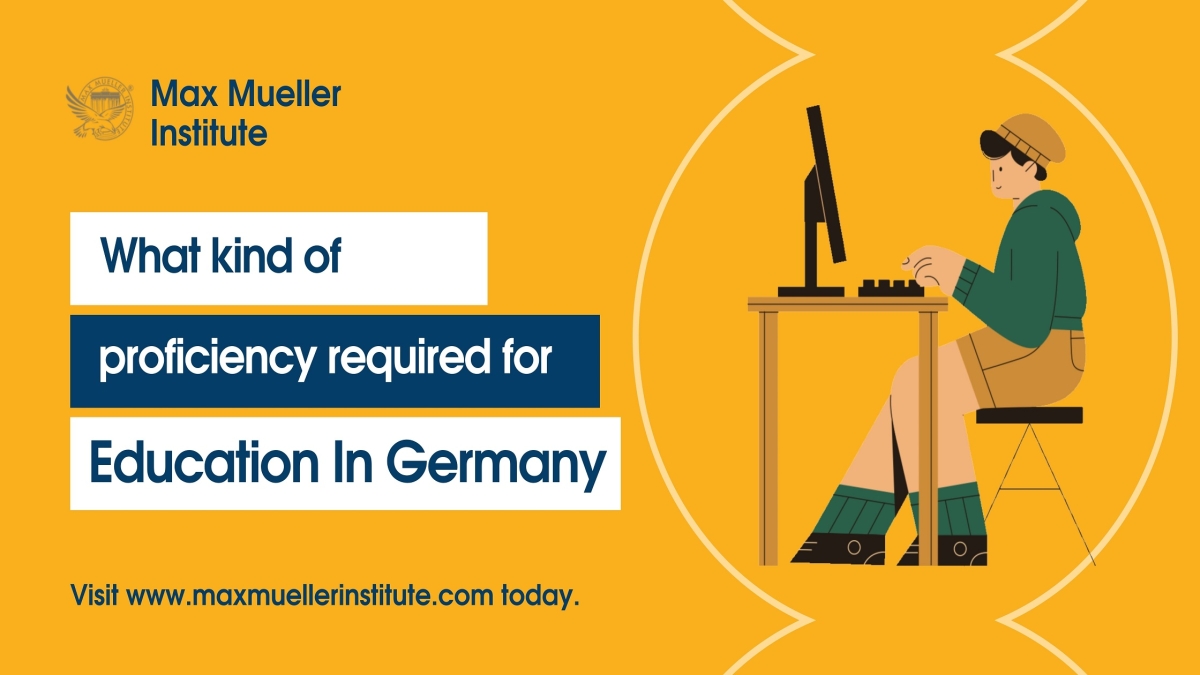 What kind of proficiency required for Education in Germany
