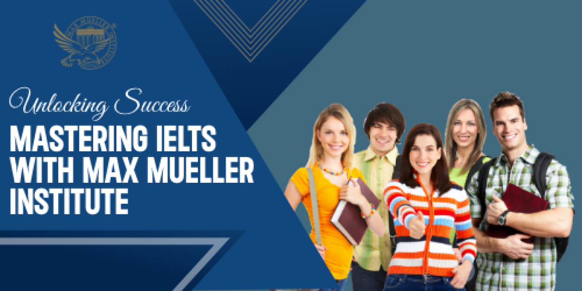 Unlocking Success: Mastering IELTS with Max Mueller Institute