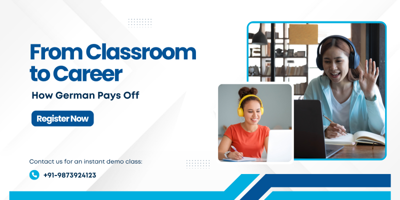 From Classroom to Career: How German Pays Off